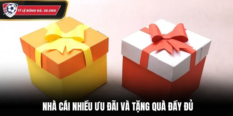  Nhiều ưu đãi tặng thực tế